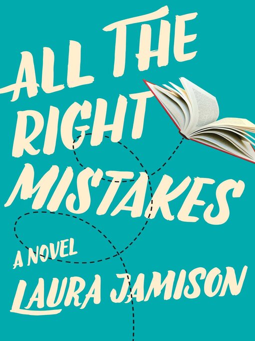 Title details for All the Right Mistakes by Laura Jamison - Available